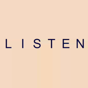 Listen -> Silence